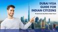 Dubai Visa Guide For Indian Citizens PowerPoint PPT Presentation