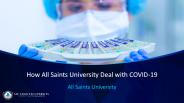 How All Saints University Deal with COVID-19