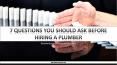 7 QUESTIONS YOU SHOULD ASK BEFORE HIRING A PLUMBER PowerPoint PPT Presentation