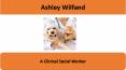 Ashley Wilfand A Clinical Social Worker PowerPoint PPT Presentation