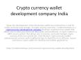 Cryptocurrency wallet development company India PowerPoint PPT Presentation