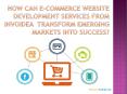 How can e-commerce website development services from Invoidea transform emerging markets into success? PowerPoint PPT Presentation