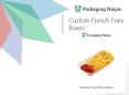 Get the Custom French Fires Boxes Wholesale Cheap Rate