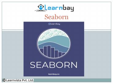 SEABORN PPT