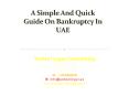 A Simple And Quick Guide On Bankruptcy In UAE PowerPoint PPT Presentation