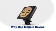 Why Use Mojipic Device