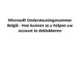 Microsoft Ondersteuningsnummer België - Hoe kunnen ze u helpen uw account te deblokkeren PowerPoint PPT Presentation