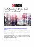 How To Formulate An Effective Global Human Resource Strategy? PowerPoint PPT Presentation
