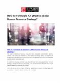 How to Formulate an Effective Global Human Resource Strategy? (1) PowerPoint PPT Presentation