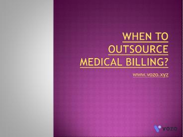 When To Outsource Medical Billing?