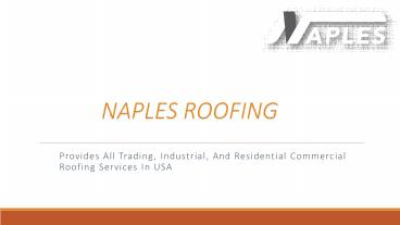 Naples Roofing New PPT