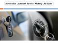 Automotive Locksmith Services Making Life Easier PowerPoint PPT Presentation