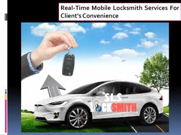 Real-Time Mobile Locksmith Services For Client’s Convenience