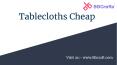 Cheap Tablecloths