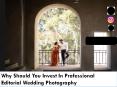Why Should You Invest In Professional Editorial Wedding Photography PowerPoint PPT Presentation