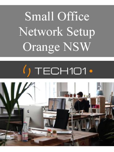 Small Office Network Setup Orange NSW