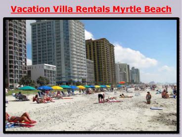 Vacation Villa Rentals Myrtle Beach