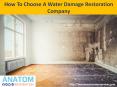 How to Choose a Water Damage Restoration Company Denver Based PowerPoint PPT Presentation