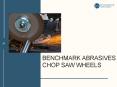 Benchmark Abrasives Chop Saw Wheels PowerPoint PPT Presentation