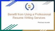 Benefit from Using a Professional Resume Writing Services