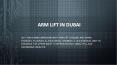 Arm Lift in Dubai PowerPoint PPT Presentation
