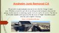Anaheim Junk Removal CA PowerPoint PPT Presentation