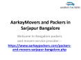 AarkayMovers and Packers in Sarjapur, Relocation Services in Sarjapur PowerPoint PPT Presentation