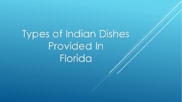 Indian Cuisine in Florida