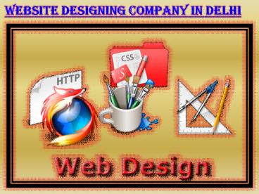 Website Designing / Development Company in Delhi India