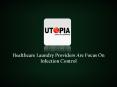 Healthcare Cleanroom Laundry Services PowerPoint PPT Presentation