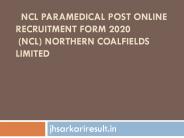 NCL Paramedical Post Online Recruitment Form 2020