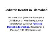 Pediatric dentist in islamabad