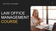 Law Office Management Course Outline - Siotoh Academy