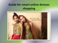 Guide for smart online dresses shopping