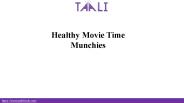 Healthy Movie Time Munchies