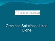 Like Clone- Omninos Solutions