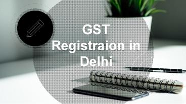 GST registration company in Delhi