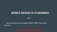 best mobile repair in hyderabad