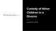 Custody of Minor Children in a Divorce- Harriett Fox CPA PowerPoint PPT Presentation