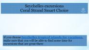 Seychelles excursions by Coral Strand