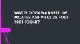 WAT TE DOEN WANNEER UW MCAFEE-ANTIVIRUS DE FOUT 9001 TOONT? PowerPoint PPT Presentation