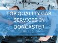 Top Quality Car Services in Doncaster PowerPoint PPT Presentation