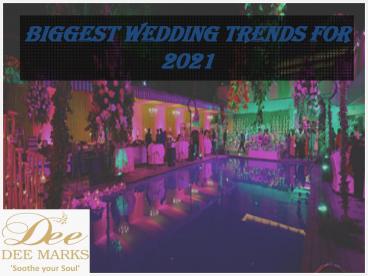 Biggest Wedding Trends for 2021
