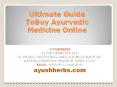 Ultimate Guide To Buy Ayurvedic Medicine Online