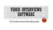 Video Interviews Software: To Conduct Interviews Remotely