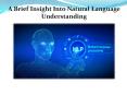A Brief Insight Into Natural Language Understanding PowerPoint PPT Presentation