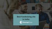 Best Fundraising site in India: StartupPaisa