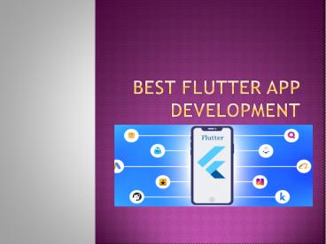 Best Flutter Application Development presentation | free to download