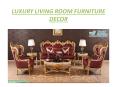 LUXURY LIVING ROOM FURNITURE DECOR PowerPoint PPT Presentation