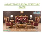LUXURY LIVING ROOM FURNITURE DECOR
